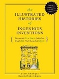 Cover: The Illustrated Histories of Everyday Inventions - Whalen Book Works