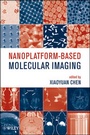 Cover: Nanoplatform-Based Molecular Imaging - Wiley