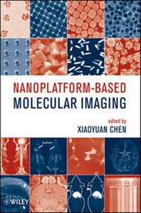 Abbildung von: Nanoplatform-Based Molecular Imaging - Wiley