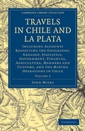 Cover: Travels in Chile and La Plata - Cambridge University Press