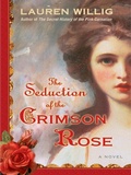 Cover: The Seduction of the Crimson Rose - Berkley