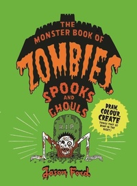 Enlarge image Cover: The Monster Book of Zombies, Spooks and Ghouls - Laurence King