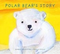 Cover: Polar Bear's Story - Boxer Books