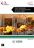 Cover: Cyber-Catastrophe Insurance-Linked Securities On Smart Ledgers - Z/Yen Ltd
