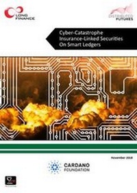 Enlarge image Cover: Cyber-Catastrophe Insurance-Linked Securities On Smart Ledgers - Z/Yen Ltd