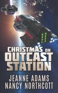 Cover: Christmas on Outcast Station - Rickety Bookshelf Press