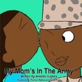 Cover: My Mom's in the Army - Hatchback Publishing