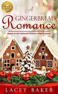 Enlarge image Cover: A Gingerbread Romance - Hallmark Publishing