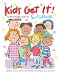 Cover: Kids Get It! (Delightful, Rhyming Bedtime Story/Children's Picture Book About Self-Worth) - Huss Publishing