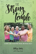 Cover: The Strong Temple - WestBow Press