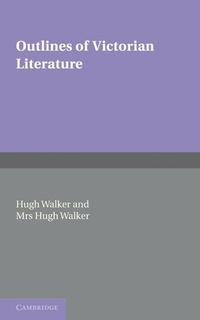 Enlarge image Cover: Outlines of Victorian Literature - Cambridge University Press