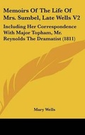 Cover: Memoirs of the Life of Mrs. Sumbel, Late Wells V2 - Kessinger Publishing