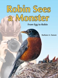 Enlarge image Cover: Robin Sees a Monster - Sterling Education Centre Inc