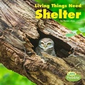 Cover: Living Things Need Shelter - Capstone Press
