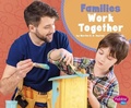 Cover: Families Work Together - Pebble Books