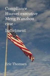 Abbildung von: Compliance Huawei executive Meng Wanzhou case - Vesternas
