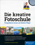 Cover: Die kreative Fotoschule - Rheinwerk