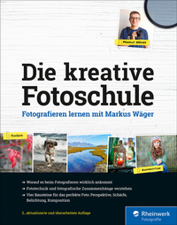 Abbildung von: Die kreative Fotoschule - Rheinwerk
