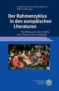 Cover: Der Rahmenzyklus in den europ&auml;ischen Literaturen - Universit&auml;tsverlag Winter