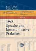 Cover: 1968 - Sprache und kommunikative Praktiken - Universit&auml;tsverlag Winter