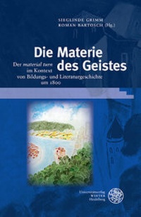 Abbildung von: Die Materie des Geistes - Universitätsverlag Winter