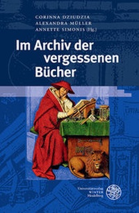 Abbildung von: Im Archiv der vergessenen Bücher - Universitätsverlag Winter
