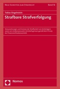 Cover: Strafbare Strafverfolgung - Nomos