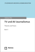 Cover: TV und AV Journalismus - Nomos