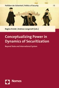 Cover: Conceptualizing Power in Dynamics of Securitization - Nomos