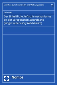 Abbildung von: Der Einheitliche Aufsichtsmechanismus bei der Europäischen Zentralbank (Single Supervisory Mechanism) - Nomos
