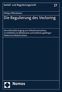 Abbildung von: Die Regulierung des Vectoring - Nomos