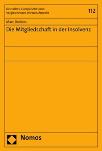 Abbildung von: Die Mitgliedschaft in der Insolvenz - Nomos