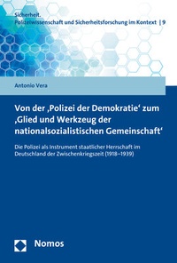 Abbildung von: Von der 'Polizei der Demokratie' zum 'Glied und Werkzeug der nationalsozialistischen Gemeinschaft' - Nomos