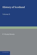 Cover: History of Scotland: Volume 2, From the Accession of Mary Stewart to the Revolution of 1689 - Cambridge University Press