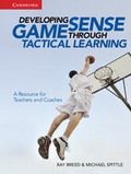 Cover: Developing Game Sense Through Tactical Learning - Cambridge University Press