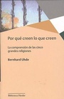 Cover: Por Que Creen Lo Que Creen - Herder & Herder