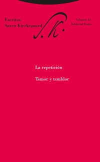 Bild: La repetición : temor y temblor : escritos 4-1 - Editorial Trotta, S.A.