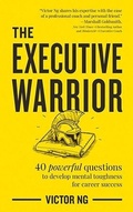 Cover: Executive Warrior - MarshallCavendishBusiness