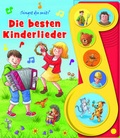 Cover: Die besten Kinderlieder - Liederbuch mit Sound -Pappbilderbuch mit 6 Melodien f&uuml;r Kinder ab 3 Jahren - Phoenix International Publications Inc.