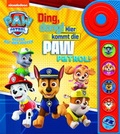 Cover: PAW Patrol - Ding, dong! Hier kommt die PAW Patrol - Soundbuch - Pappbilderbuch mit Klingelknopf - Phoenix International Publications Inc.
