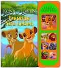 Cover: Disney - Der K&ouml;nig der L&ouml;wen . Freunde f&uuml;rs Leben - Pappbilderbuch mit 7 tollen Ger&auml;uschen f&uuml;r Kinder ab 3 Jahren - Phoenix International Publications Inc.