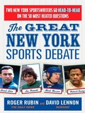 Cover: The Great New York Sports Debate - Plume