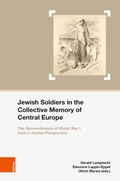 Cover: Jewish Soldiers in the Collective Memory of Central Europe - B&ouml;hlau Wien