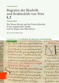Cover: Die Trierer Kirche und die Trierer Bisch&ouml;fe in der ausgehenden Antike und am Beginn des Mittelalters - B&ouml;hlau