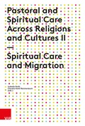 Cover: Pastoral and Spiritual Care Across Religions and Cultures II - Vandenhoeck & Ruprecht