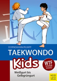 Abbildung von: Taekwondo Kids - Meyer & Meyer