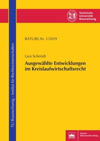Abbildung von: Ausgewählte Entwicklungen im Kreislaufwirtschaftsrecht - Berliner Wissenschafts-Verlag