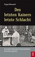 Cover: Des letzten Kaisers letzte Schlacht - Patrimonium