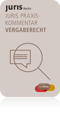 Abbildung von: juris PraxisKommentar / juris PraxisKommentar Vergaberecht - Juris