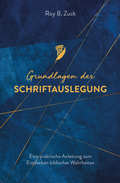 Cover: Grundlagen der Schriftauslegung - EBTC Europ&auml;isches Bibel Trainings Centrum
